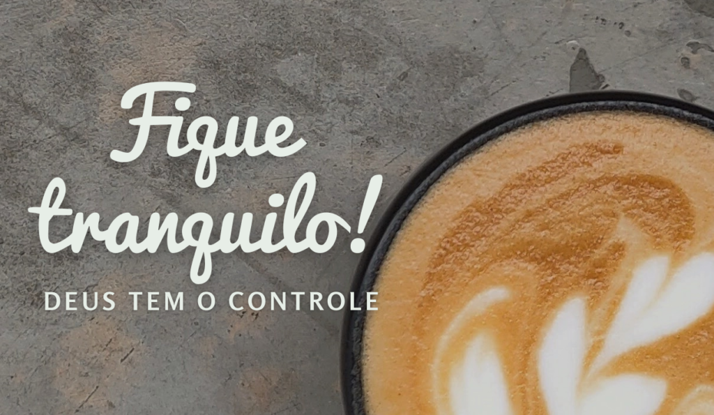 Quando Deus Está no Controle: Uma Perspectiva Reformada sobre Confiança e Paz