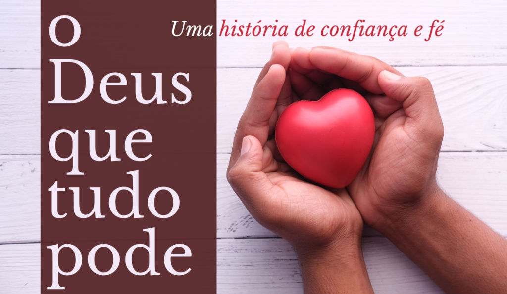 Um Deus que Tudo Pode